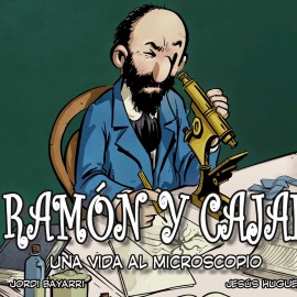 Ramón y Cajal: un aragonés de cómic